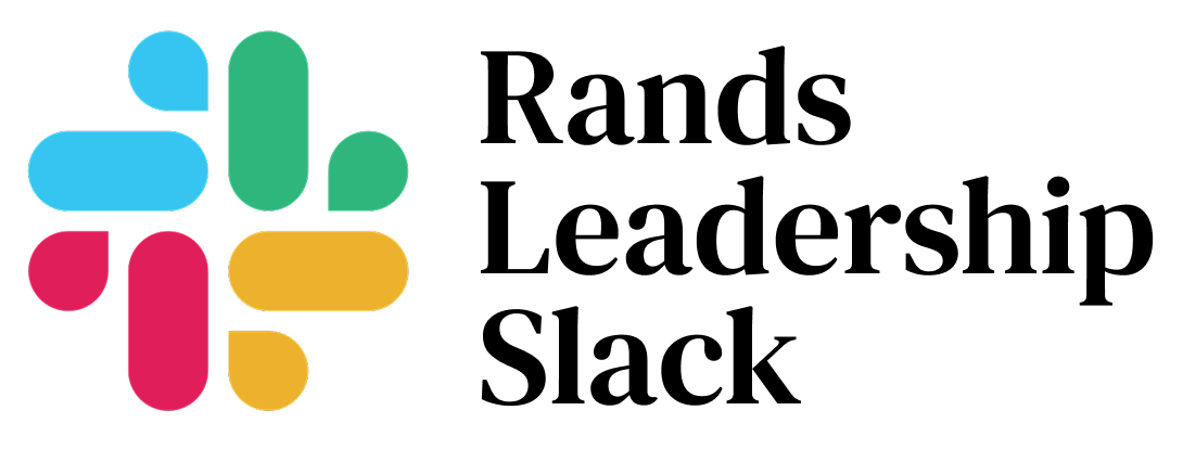 With over 30,000 participants on over 750 public channels, Rands helps leaders cultivate the leadership skills essential to thrive in their roles.